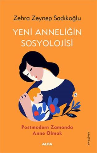 Kurye Kitabevi - Yeni Anneliğin Sosyolojisi
