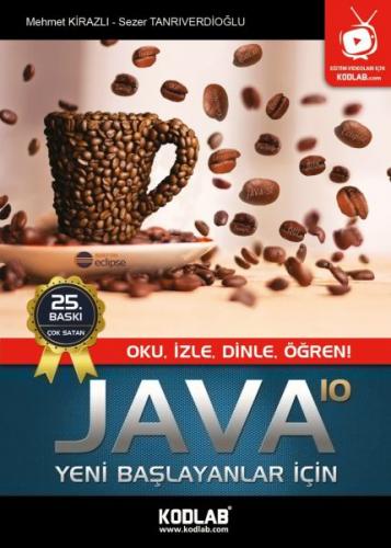 Yeni Başlayanlar İçin Java 10 (DVD'li) Oku, İzle, Dinle, Öğren