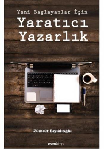 Yeni Başlayanlar İçin Yaratıcı Yazarlık - Münzevi Kitabevi