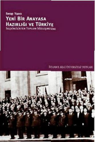 Kurye Kitabevi - Yeni Bir Anayasa Hazırlığı ve Türkiye "Seçkincilikten