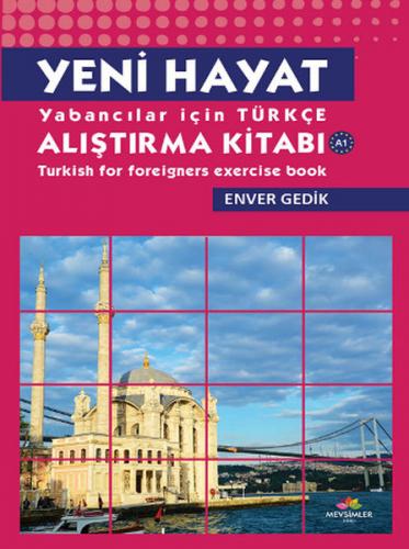 Kurye Kitabevi - Yeni hayat Yabancılar İçin Türkçe Alıştırma Kitabı