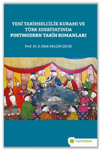 Kurye Kitabevi - Yeni Tarihselcilik Kuramı ve Türk Edebiyatında Postmo