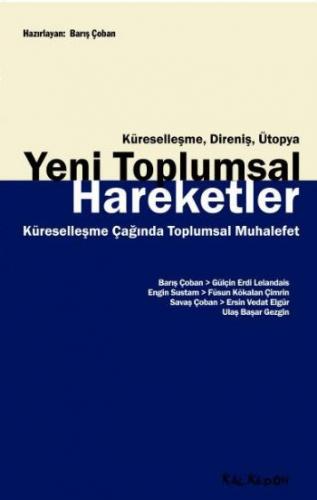 Yeni Toplumsal Hareketler Küreselleşme, Direniş, Ütopya - Münzevi Kita