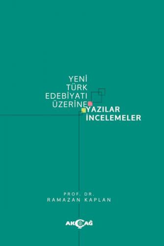 Kurye Kitabevi - Yeni Türk Edebiyatı Üzerine Yazılar İncelemeler