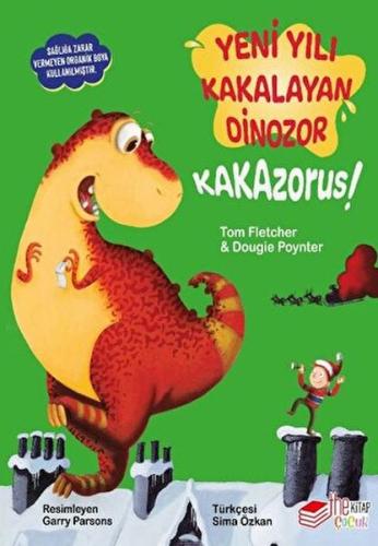 Kurye Kitabevi - Yeni Yılı Kakalayan Dınozor Kakazorus