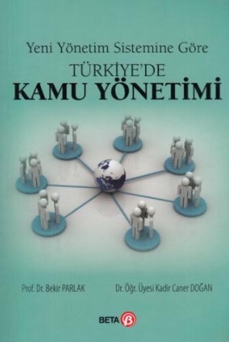 Kurye Kitabevi - Yeni Yönetim Sistemine Göre Türkiyede Kamu Yönetimi