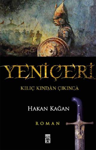 Yeniçeri Kılıç Kınından Çıkınca - Münzevi Kitabevi