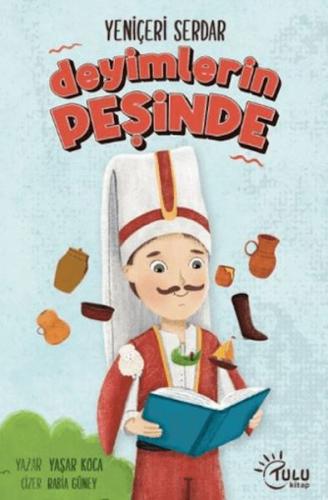 Yeniçeri Serdar Deyimlerin Peşinde - Münzevi Kitabevi