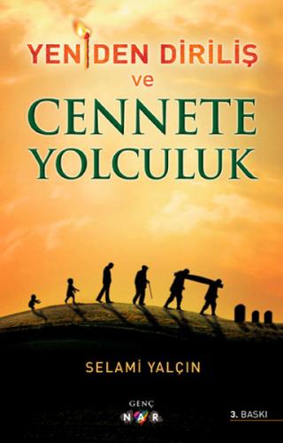 Yeniden Diriliş ve Cennete Yolculuk - Münzevi Kitabevi