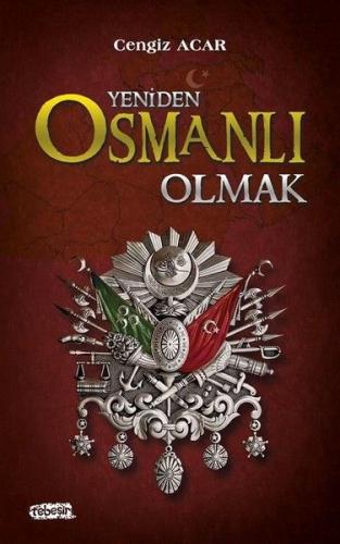 Kurye Kitabevi - Yeniden Osmanlı Olmak