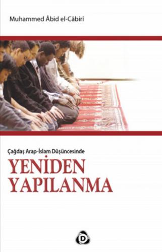 Yeniden Yapılanma Çağdaş Arap-İslam Düşüncesinde - Münzevi Kitabevi
