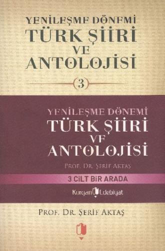 Kurye Kitabevi - Yenileşme Dönemi Türk Şiiri ve Antolojisi 3 Cilt