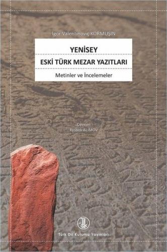 Kurye Kitabevi - Yenisey Eski Türk Mezar Yazıtları