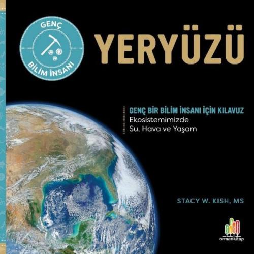 Kurye Kitabevi - Yeryüzü Genç Bir Bilim İnsanı İçin Kılavuz