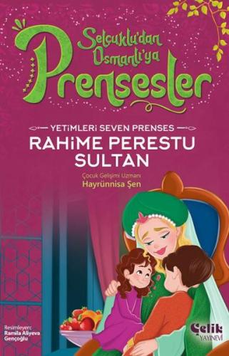Kurye Kitabevi - Yetimleri Seven Prenses Rahime Perestu Sultan
