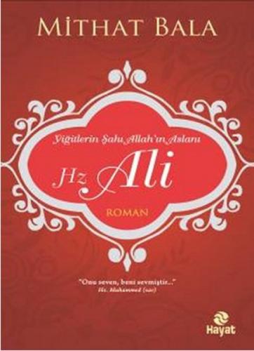 Yiğitlerin Şahı Allah’ın Aslanı Hz. Ali - Münzevi Kitabevi
