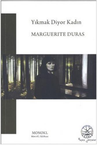 Yıkmak Diyor Kadın