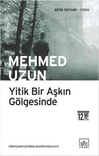 Yitik Bir Aşkın Gölgesinde (Cep Boy)
