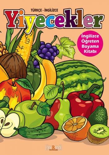 Yiyecekler / İngilizce Öğreten Boyama Kitabı (Türkçe-İngilizce) - Münz
