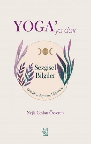 Kurye Kitabevi - Yoga'ya Dair Sezgisel Bilgiler