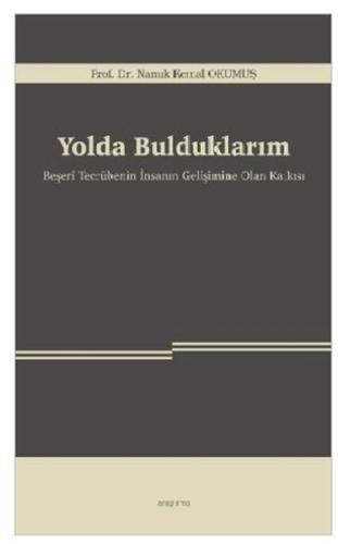 Yolda Bulduklarım - Münzevi Kitabevi