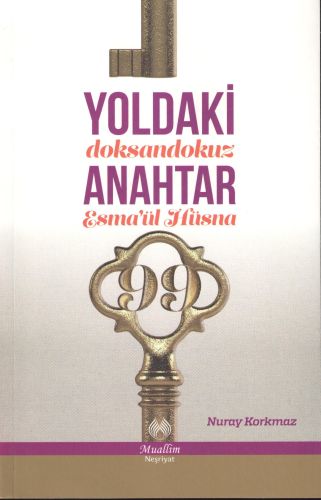 Kurye Kitabevi - Yoldaki Doksandokuz Anahtar-Esmaül Hüsna
