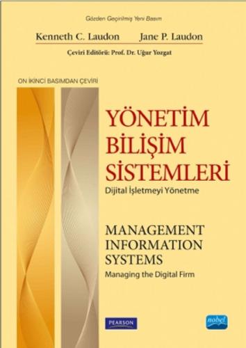 Yönetim Bilişim Sistemleri - Dijital İşletmeyi Yönetme  Management Information Systems - Managin