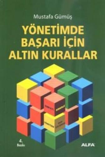 Yönetimde Başarı İçin Altın Kurallar - Münzevi Kitabevi