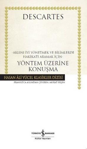 Yöntem Üzerine Konuşma - Hasan Ali Yücel Klasikleri (Ciltli)