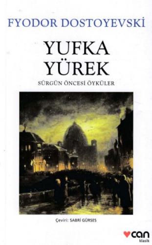 Yufka Yürek - Sürgün Öncesi Öyküler
