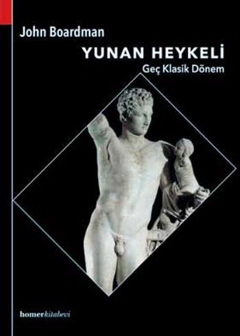 Kurye Kitabevi - Yunan Heykeli Geç Klasik Dönem