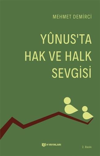 Yunus'ta Hak ve Halk Sevgisi