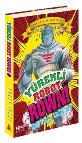 Kurye Kitabevi - Yürekli Robot Rowni 3 Büyük Dövüş
