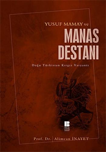 Kurye Kitabevi - Yusuf Mamay ve Manas Destanı