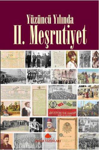Kurye Kitabevi - Yüzüncü Yılında II. Meşrutiyet