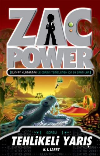 Kurye Kitabevi - Zac Power Serisi-16: Tehlikeli Yarış