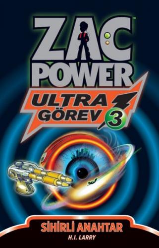 Kurye Kitabevi - Zac Power Ultra Görev Serisi 3-Sihirli Anahtar