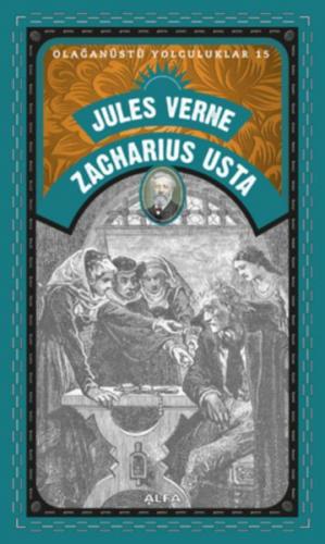 Kurye Kitabevi - Olağanüstü Yolculuklar 15 Zacharius Usta