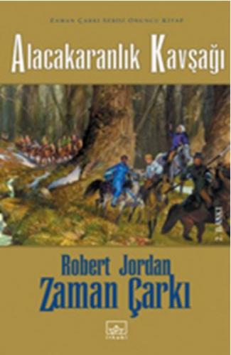 Zaman Çarkı 10: Alacakaranlık Kavşağı (Ciltli)