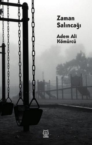 Zaman Salıncağı - Münzevi Kitabevi