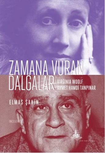 Zamana Vuran Dalgalar - Virginia Woolf Ahmet Hamdi Tanpınar - Münzevi 