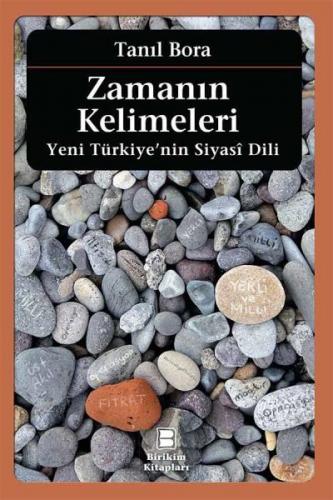 Kurye Kitabevi - Zamanın Kelimeleri - Yeni Türkiye’nin Siyasi Dili