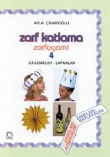 Kurye Kitabevi - Zarf katlama Zarfogami-4 Süslemelar - Şapkalar