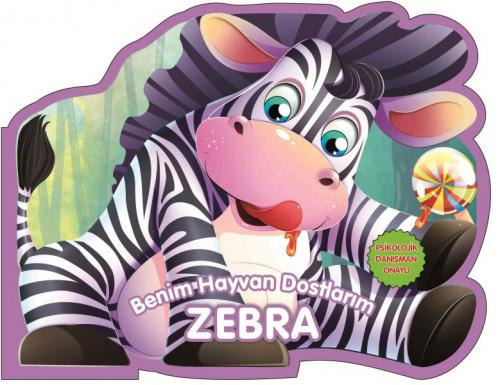 Kurye Kitabevi - Zebra - Benim Hayvan Dostlarım (Ciltli)