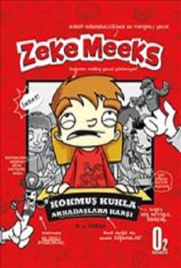 Kurye Kitabevi - Zeke Meeks, Kokmus Kukla Arkadaslara Karsi