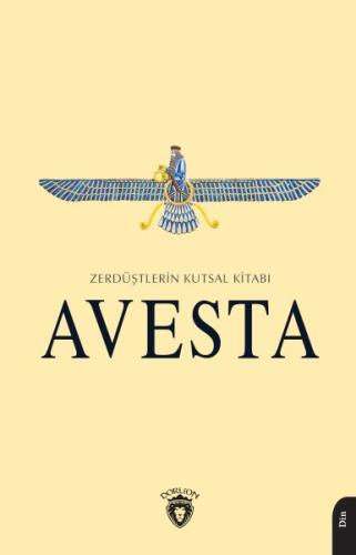Avesta Zerdüştlerin Kutsal Kitabı