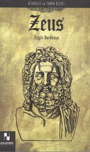 Kurye Kitabevi - Mitoloji ve Tarih Dizisi-19: Zeus