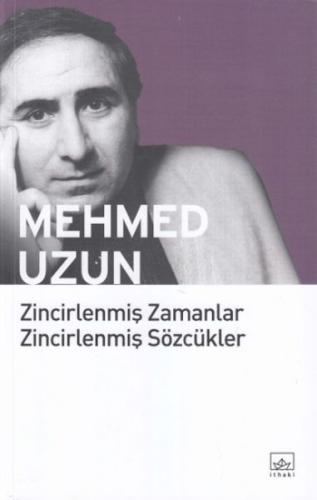 Zincirlenmiş Zamanlar Zincirlenmiş Sözcükler