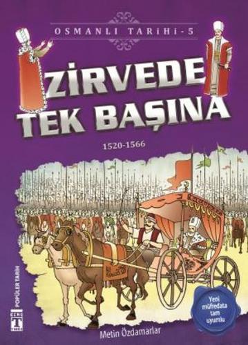 Kurye Kitabevi - Zirvede Tek Başına Osmanlı Tarihi 5