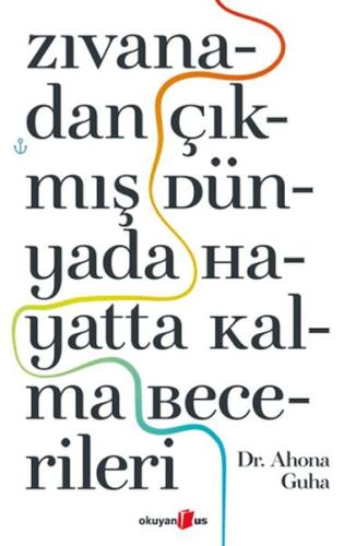 Zıvanadan Çıkmış Dünyada Hayatta Kalma Becerileri